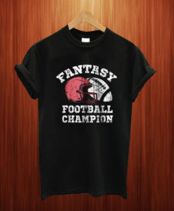 Fantasy Football Champion T Shirt