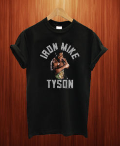 Fight Iron Mike Tyson T Shirt