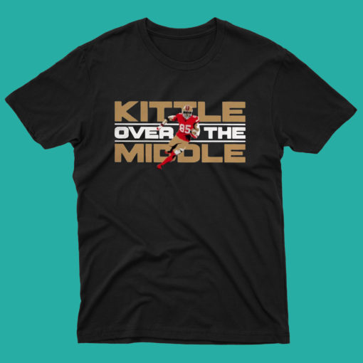 George Kittle kittle over the middle T Shirt