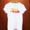 I love you 3000 in n out burger T Shirt