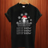 Let It Snow - John Snow Game of Thrones Christmas T Shirt