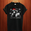 Let It Snow Jon Christmas T Shirt