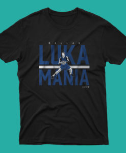 Luka Mania Luka Doncic T Shirt