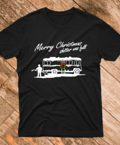 MERRY CHRISTMAS SHITTER WAS FULL FUNNY T Shirt