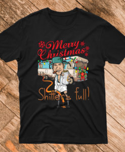 Merry Christmas Cousin Eddie Shitter's Full T Shirt