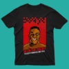 Mike Tyson - I'm On the Zoloft T Shirt