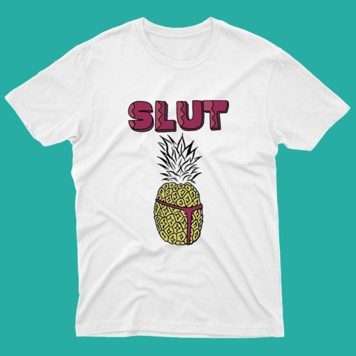 Pineapple Slut Color Draw T Shirt