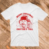 Shitters Full Funny Christmas T Shirt