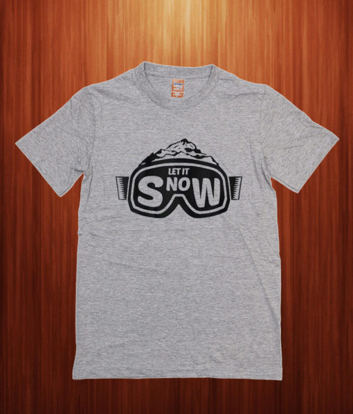 Ski Goggles Let It Snow T Shirt