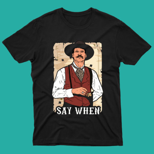 Vintage Say When Doc Holliday T Shirt