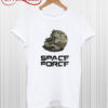 Born To Kill Space Force T Shirt