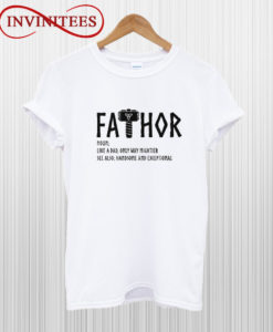 FATHOR Fathers day T Shirt