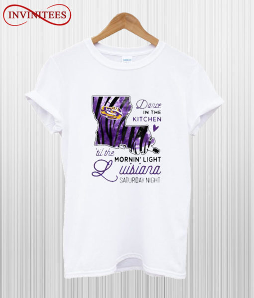 LSU Tigers dance in the kitchen T Shirt