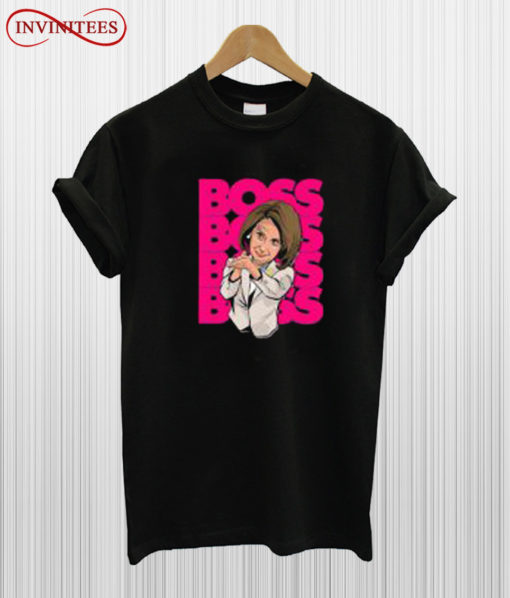 Nancy Pelosi BOSS T Shirt