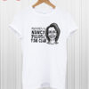 Nancy Pelosi Fan Club T Shirt