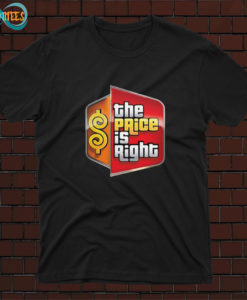 The Price Is Right T Shirt