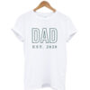 DAD EST T-shirt