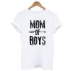 Mom of Boys T-shirt