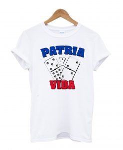 Patria Y Vida dice white T-shirt