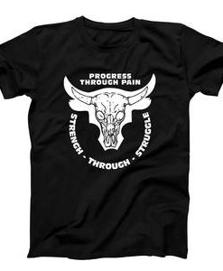 Progress Through Pain T-shirt