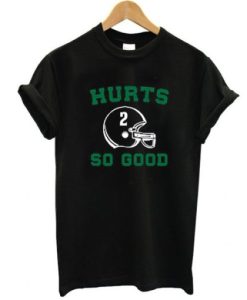 Jalen Hurts So Good Philadelphia Eagles t shirt qn