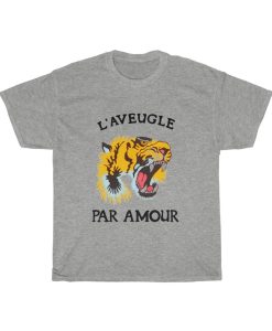 L'aveugle Par Amour T-shirt thd