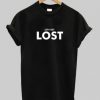 Let’s Get Lost t shirt qn