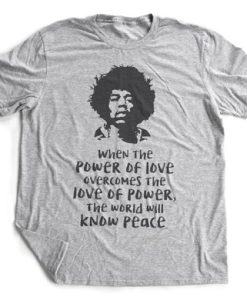 The Power of LOVE Jimi Hendrix quote Retro t shirt qn