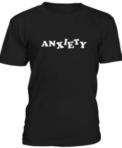 Anxiety t shirt qn