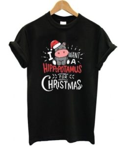 I Want Hippopotamus For Christmas Hippo t shirt qn