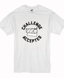 Toilet Paper Challenge Accepted t shirt qn
