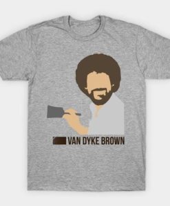 Van Dyke Brown Bob Ross t shirt qn