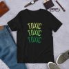 Toxic t shirt qn