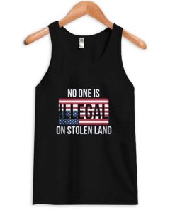 Beautiful No One is Illegal on Stolen Land Tanktop qn