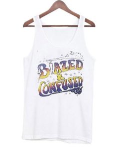 Blazed and Confused Tank top qn