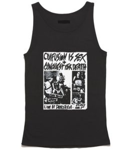 Confusion Is Sex + Conquest For Death Tank Top qn