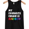 My Favorite Color Is Rainbow Tanktop qn