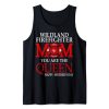 Wildland firefighter gifts for Mom Mother Support Tank Top qn