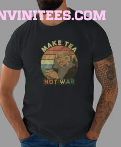 Avatar Uncle Iroh Make Tea Not War T Shirt