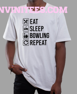 Eat Sleep Bowlinger Repeat Husband T-shirt