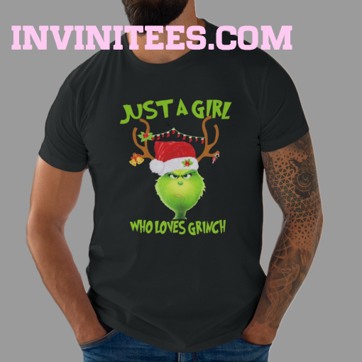 Just A Girl Who Loves Grinch T-Shirt