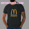 Marijuana I’m Lovin’ It McDonald’s t shirt