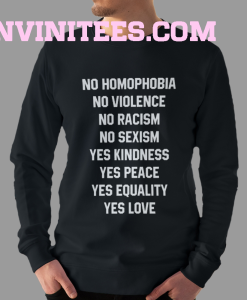 No Homophobia No Violence (Back) Sweatshirt
