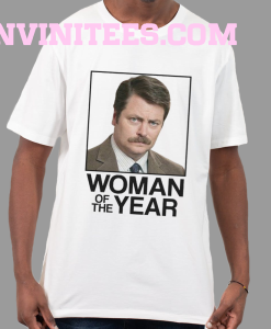 Ron Swanson Woman Of The Year Parks And Recreation T-Shirt