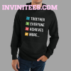 Together Everyone Achieves More Hoodie
