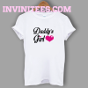 Daddy's Girl Cute T-Shirt