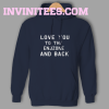 Football Shirt Love You To The Endzone And Back Hoodie