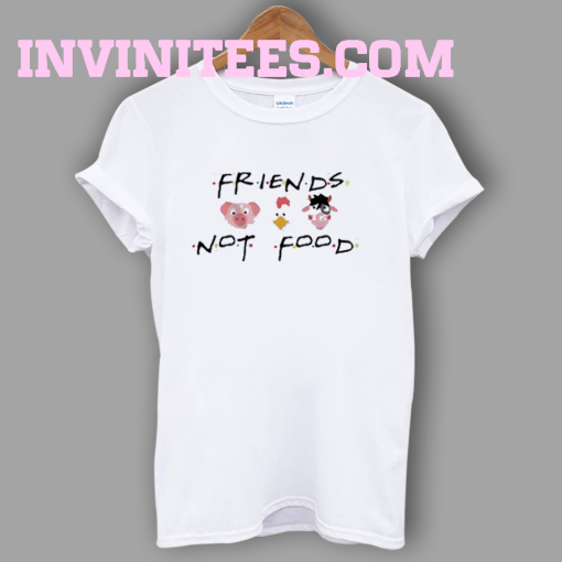 Friends Not Food Vegan Runway Trend T-Shirt