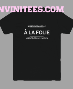 A-La-Folie-T-Shirt