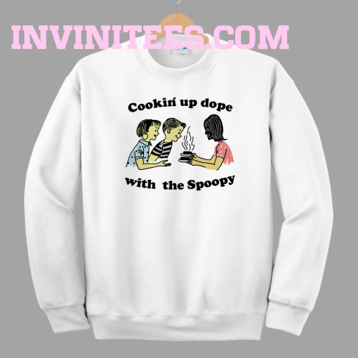 Cookin up dope with the spoopy sweatshirt